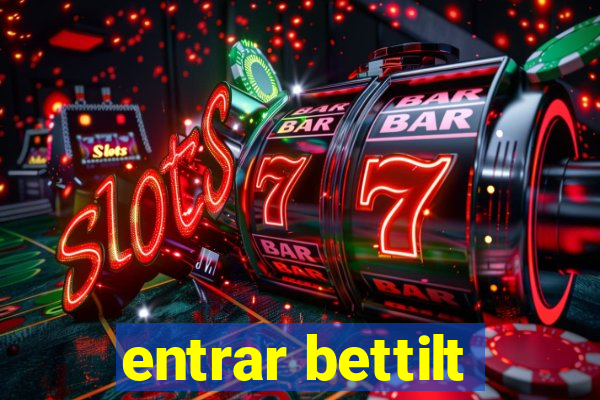 entrar bettilt